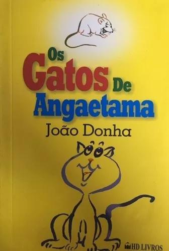 Livro Os Gatos De Angaetama + Brinde