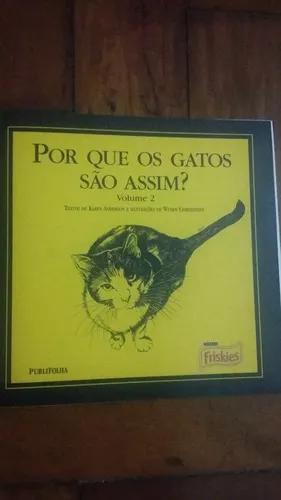 Livro - Por Que Os Gatos São Assim? Volume 2