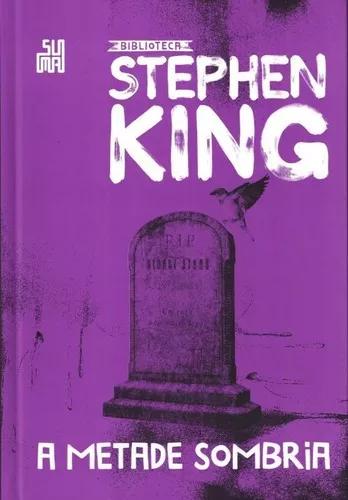 Metade Sombria, A - Colecao Biblioteca Stephen King