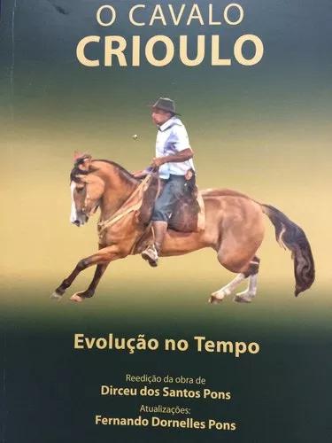 O Cavalo Crioulo - Evolução No T