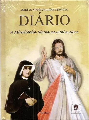 O Diário De Santa Faustina - Livro - Lacrado