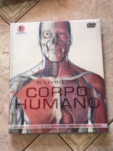 O Livro Do Corpo Humano: Estrutura, Funções E Disfunções