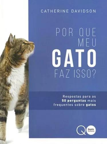 Por Que Meu Gato Faz Isso