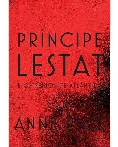 Príncipe Lestat E Os Reinos De Atlântida