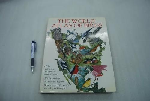 The World Atlas Of Birds