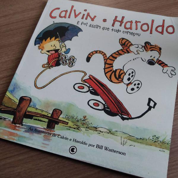Calvin e Haroldo, e foi assim que tudo começou
