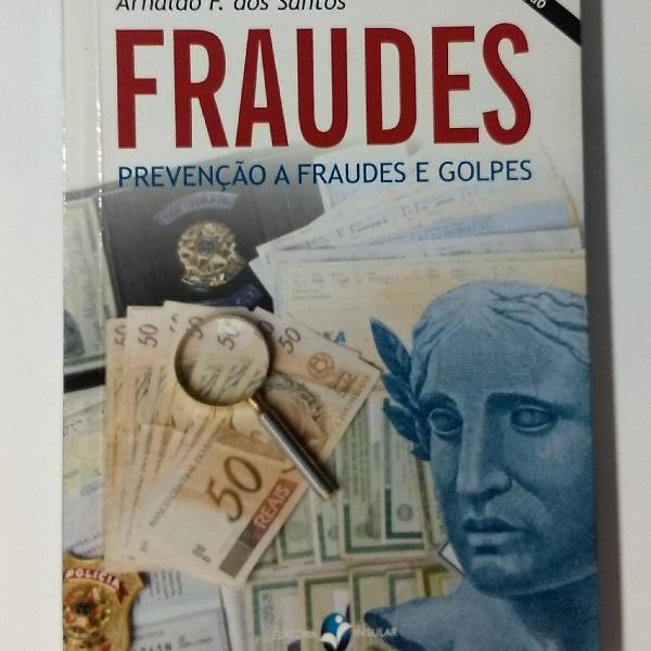 Fraudes - Prevenção a fraudes e golpes