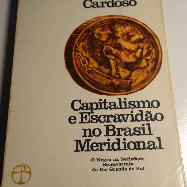 livro "Capitalismo e escravidão no Brasil Meridional"