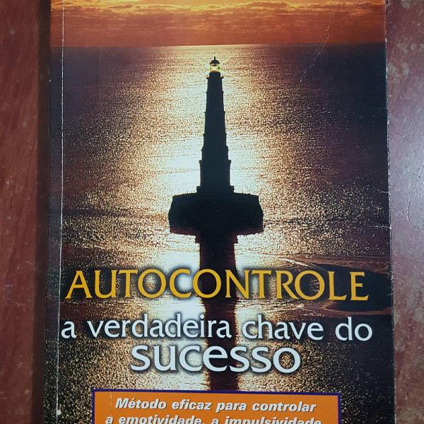 livro autocontrole a verdadeira chave do sucesso