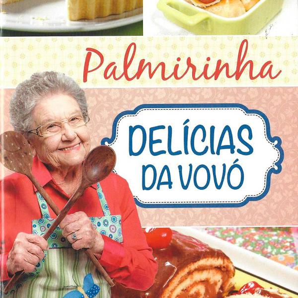 livro palmirinha - delícias da vovó