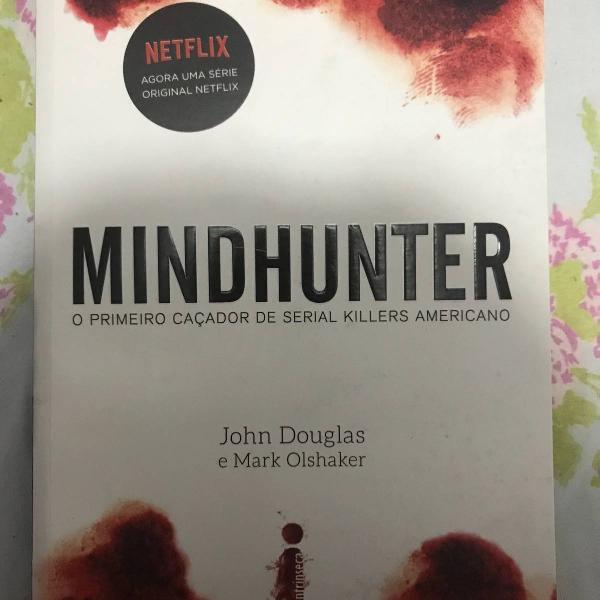 mindhunter: o primeiro caçador de serial killers americano