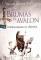 As Brumas de Avalon (O Prisioneiro da Arvore - Volume 4) -