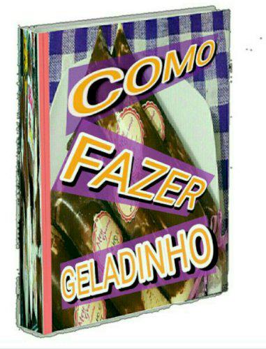 Como fazer geladinho gourmet