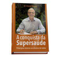 Livro A Conquista da Supersaúde