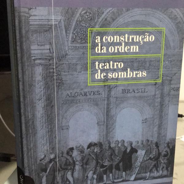 a construção da ordem e teatro das sombras