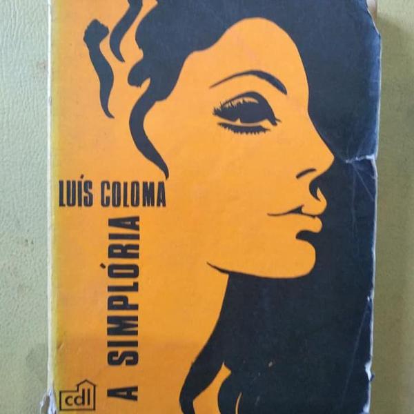 a simplória - luís coloma - clube do livro - 1971