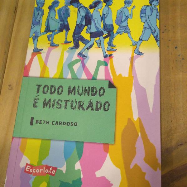 livro TODO MUNDO É MISTURADO