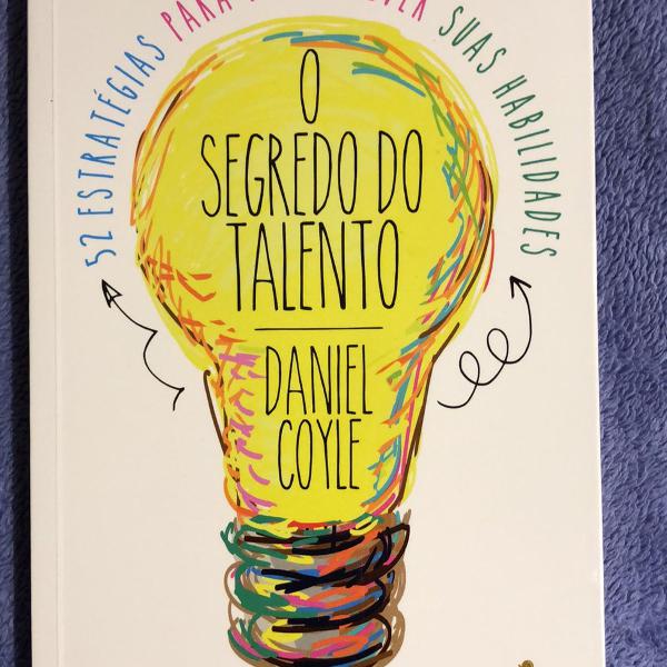 o segredo do talento, de daniel coyle