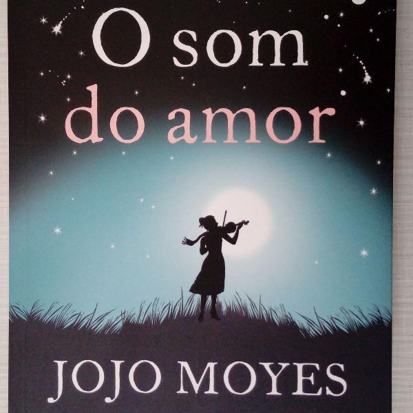 o som do amor - jojo moyes