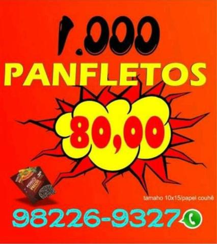 Panfletos 1 mil apenas 