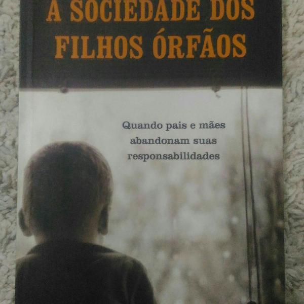 A Sociedade Dos Filhos Órfãos