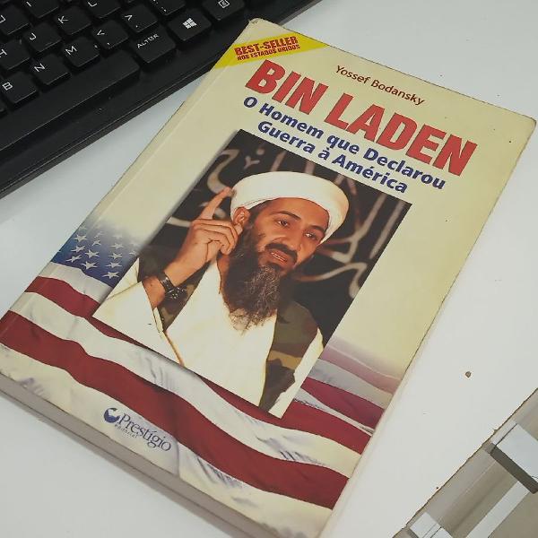 Bin Laden O Homem que declarou guerra a América