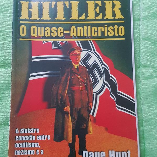 Livro Hitler- O Quase Anticristo