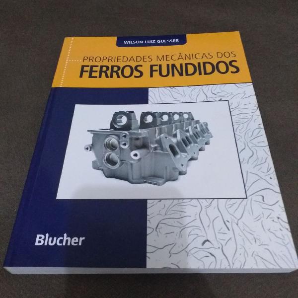 Propriedades mecânicas dos ferros fundidos - livro técnico