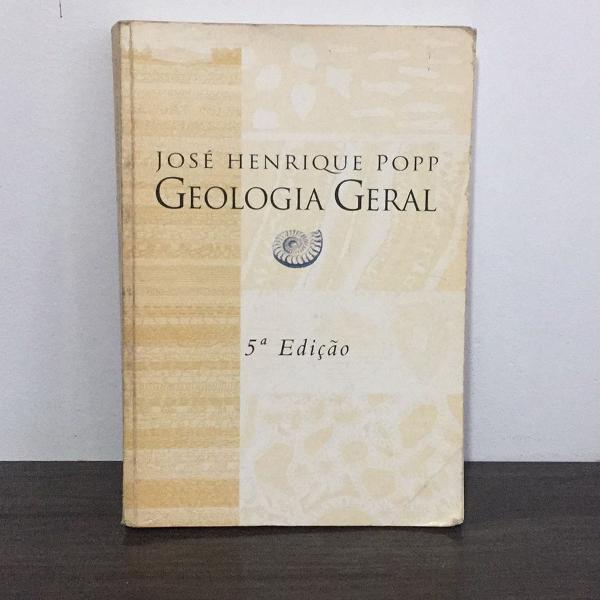 geologia geral - josé henrique popp