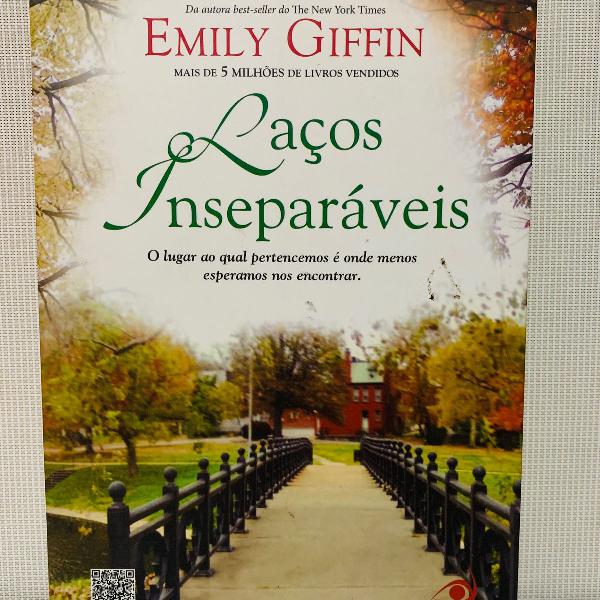 laços inseparáveis - emily giffin