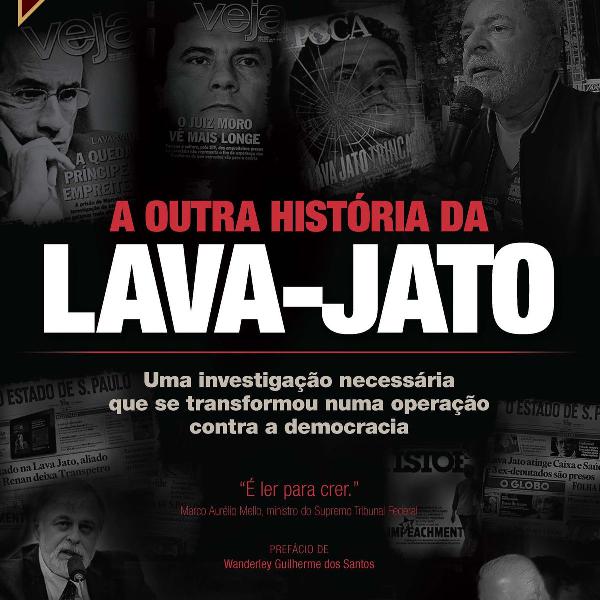 livro - a outra historia da lava-jato