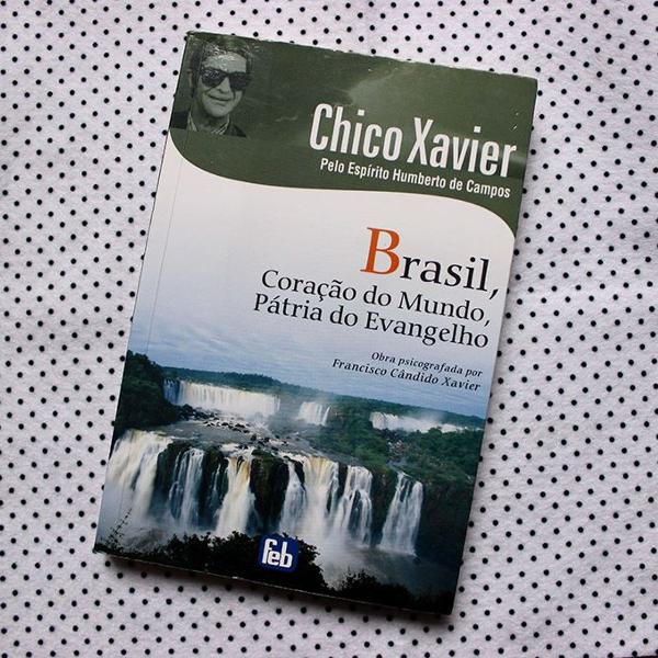 livro brasil, coração do mundo, pátria do evangelho