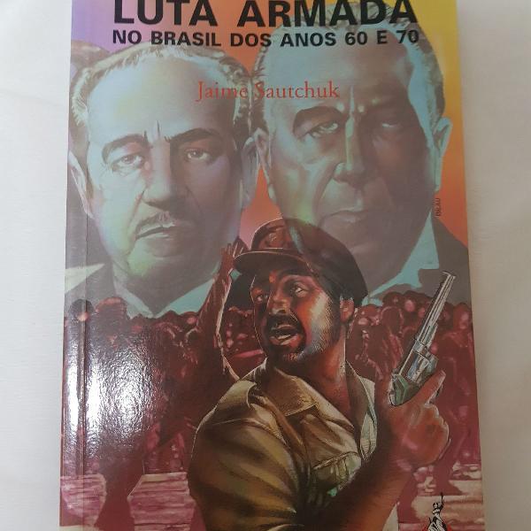 livro - luta armada no Brasil dos anos 60 e 70