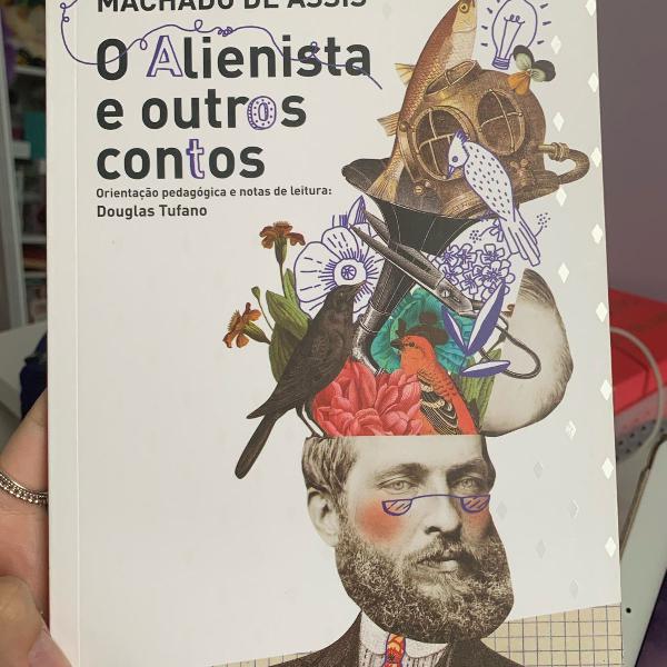 livro o alienista e outros contos machado de assis