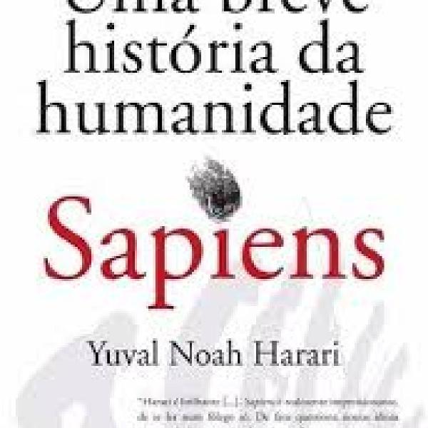 sapiens uma breve história da humanidade