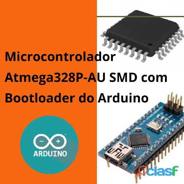 Microcontrolador Atmega328P AU SMD + Bootloader Arduino Nano
