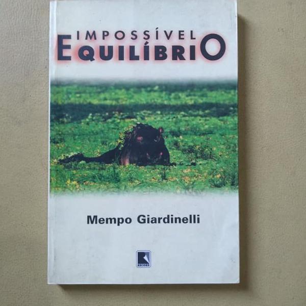 impossivel equilibrio - mempo giardinelli - record - 1997