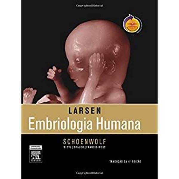 livro larsen embriologia humana - 4ª ed elsevier