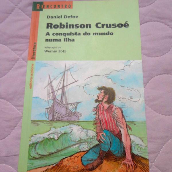 Livro Robinson Crusoé A conquista do mundo numa ilha -