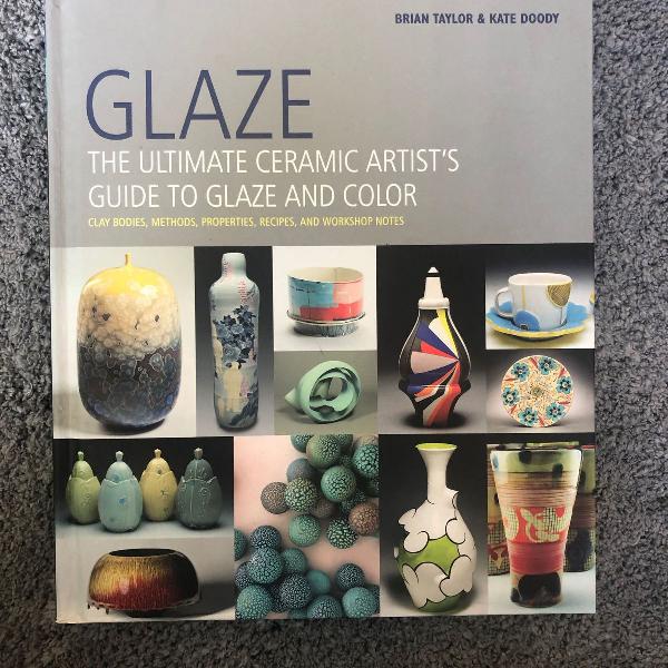 livro glaze: the ultimate ceramic artist's guide to glaze