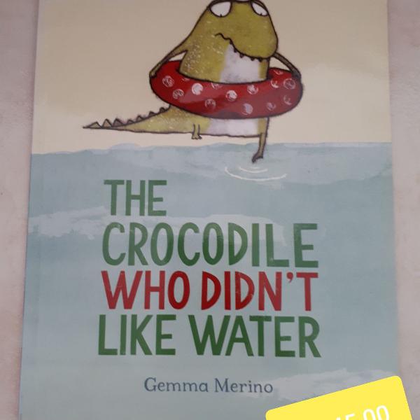 livro "the crocodile who didn´t like water"