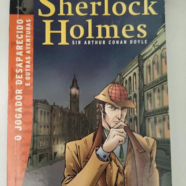 sherlock holmes - o jogador desaparecido e outras aventuras