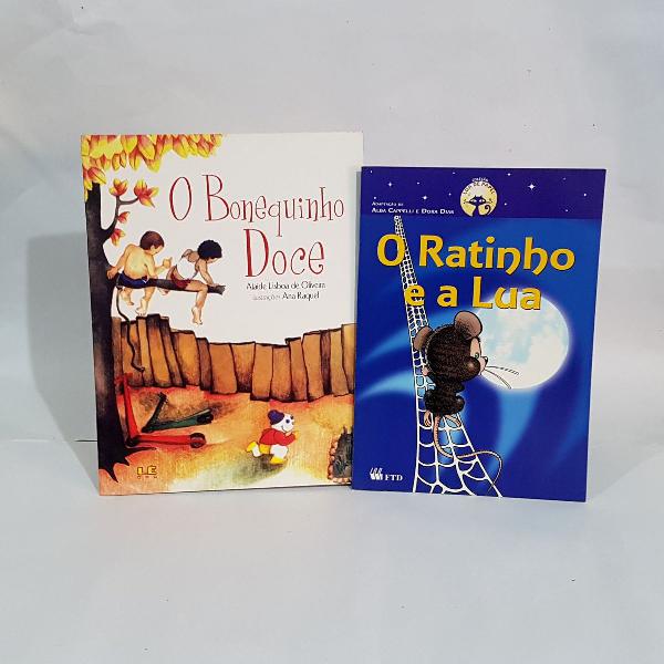 2 livros infantis: o ratinho e a lua e o bonequinho doce