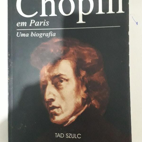 Chopin em Paris uma biografia