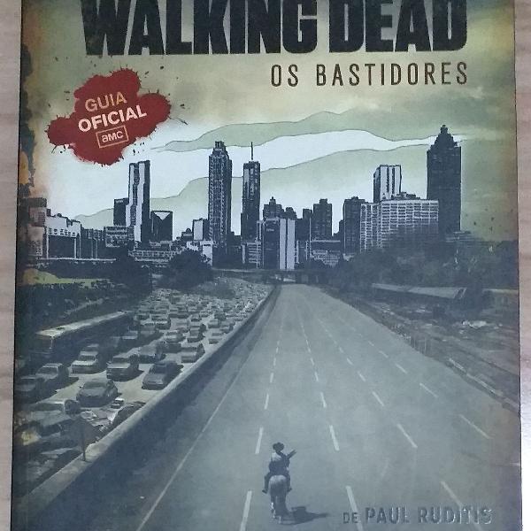 The Walking Dead - Os Bastidores