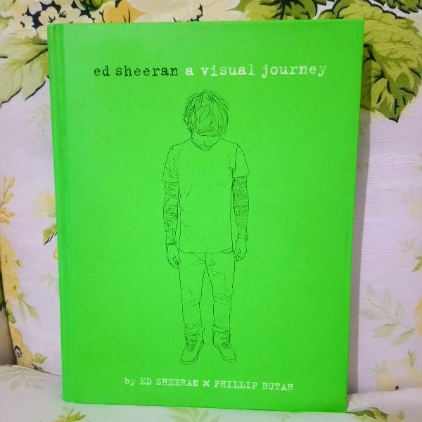 ed sheeran: uma jornada visual (biografia)