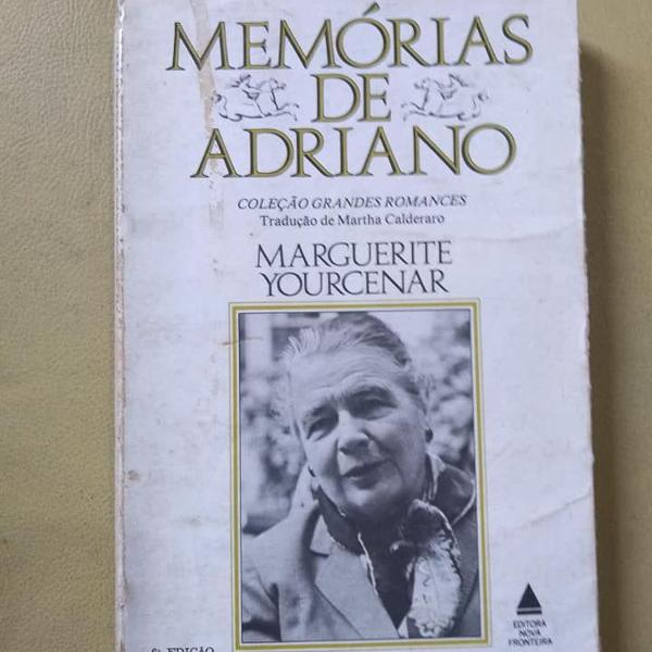 memórias de adriano - marguerite yourcenar - nova fronteira