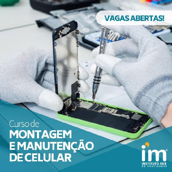 Curso de montagem e manutenção de celular
