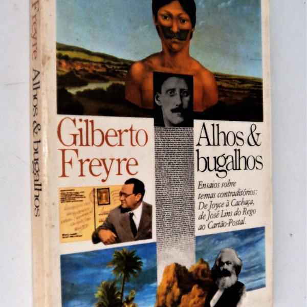 alhos e bugalhos - gilberto freyre