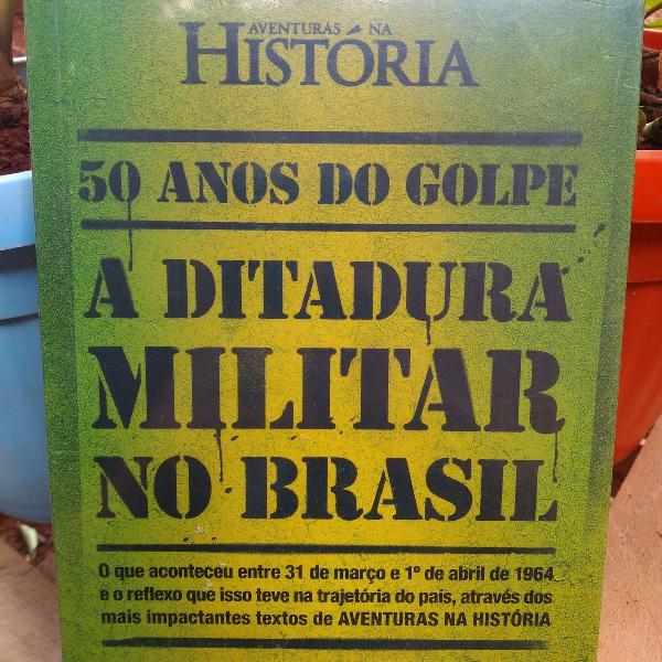 livro Aventuras na história - 50 anos do golpe